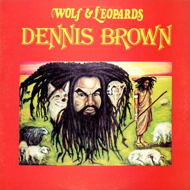 Dennis Brown -  Wolf and Leopards